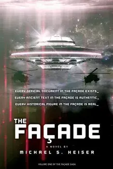 The Facade (the Facade Saga), Paperback/Michael S. Heiser