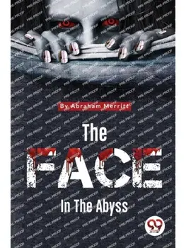 The Face in the Abyss, Paperback/***