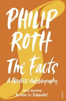 The Facts. A Novelist's Autobiography, Paperback/Philip Roth