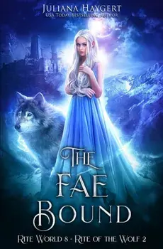 The Fae Bound, Paperback/Juliana Haygert