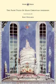 The Fairy Tales of Hans Christian Andersen - Illustrated by Kay Nielsen, Hardcover/Hans Christian Andersen