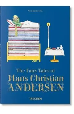 The Fairy Tales of Hans Christian Andersen - Noel Daniel