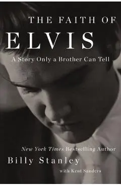The Faith of Elvis - Billy Stanley