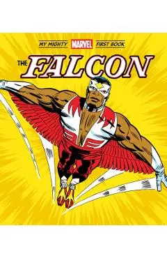 The Falcon: My Mighty Marvel First Book - Marvel Studios