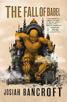 The Fall of Babel, Paperback/Josiah Bancroft