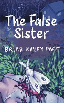 The False Sister, Paperback/Briar Ripley Page