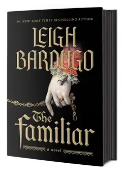 The Familiar. A Novel, Hardback/Leigh Bardugo