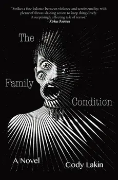 The Family Condition, Paperback/Cody Lakin