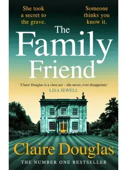 The Family Friend, Paperback/Claire Douglas