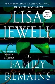 The Family Remains, Hardcover/Lisa Jewell