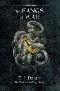 The Fangs of War, Paperback/E. J. Doble