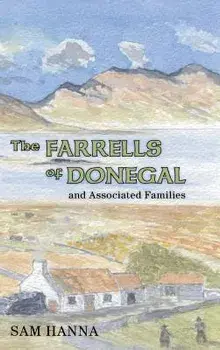 The Farrells of Donegal: And Associated Families, Hardcover/Sam Hanna