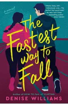 The Fastest Way to Fall - Denise Williams