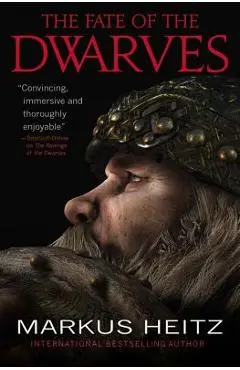 The Fate of the Dwarves - Markus Heitz