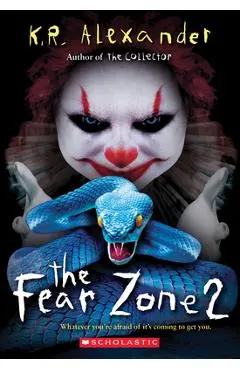 The Fear Zone 2 - K. R. Alexander