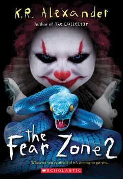The Fear Zone 2, Paperback/K. R. Alexander