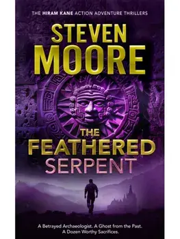 The Feathered Serpent, Paperback/Steven Moore