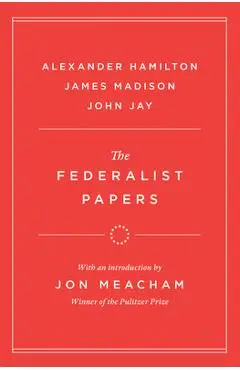 The Federalist Papers - Alexander Hamilton