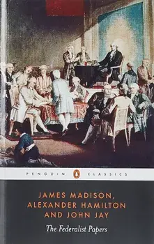 The Federalist Papers, Paperback/Alexander Hamilton