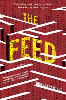 The Feed, Paperback/Nick Clark Windo