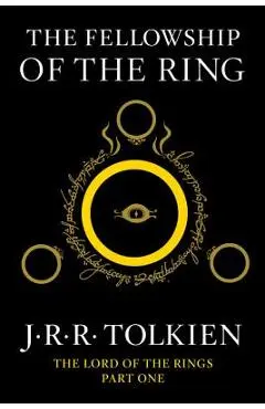 The Fellowship of the Ring - J. R. R. Tolkien