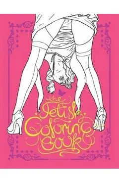 The Fetish Coloring Book - Magnus Frederiksen
