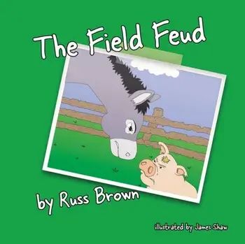 The Field Feud, Paperback/Russ Brown