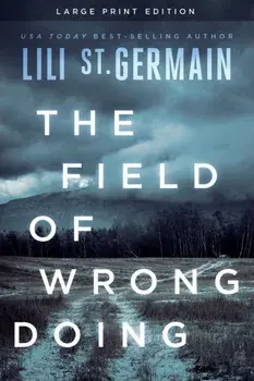 The Field of Wrongdoing, Paperback/Lili St. Germain