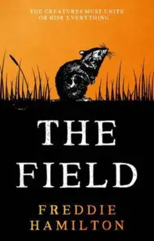 The Field, Paperback/Freddie Hamilton