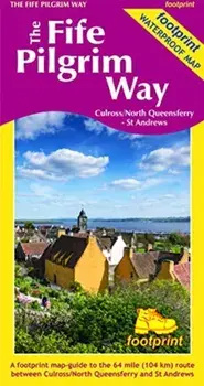 The Fife Pilgrim Way. Culross/North Queensferry - St Andrews, Sheet Map/***