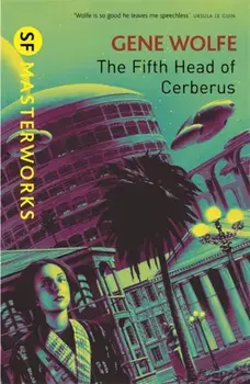 The Fifth Head of Cerberus, Paperback/Gene Wolfe
