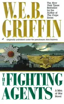 The Fighting Agents/W. E. B. Griffin