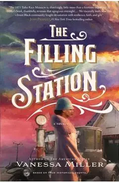 The Filling Station - Vanessa Miller