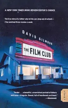 The Film Club, Paperback/David Gilmour