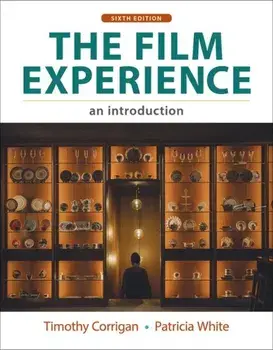 The Film Experience. An Introduction, 6th ed. 2021, Paperback/Patricia White