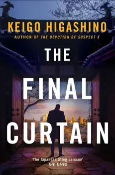 The Final Curtain, Paperback/Keigo Higashino