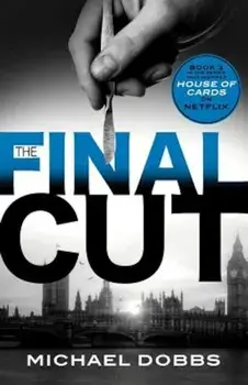 The Final Cut, Paperback/Michael Dobbs