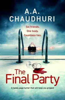 The Final Party. A fast-paced, twisty, suspenseful thriller that will keep you guessing, Paperback/***
