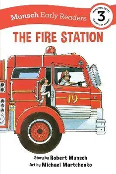 The Fire Station Early Reader, Paperback/Robert Munsch