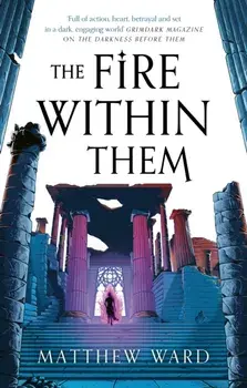The Fire Within Them, Paperback/Matthew Ward