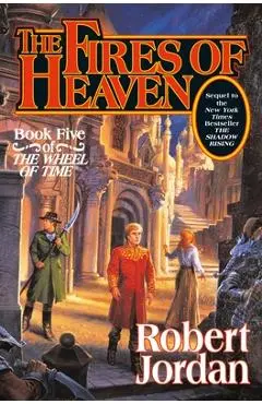 The Fires of Heaven - Robert Jordan