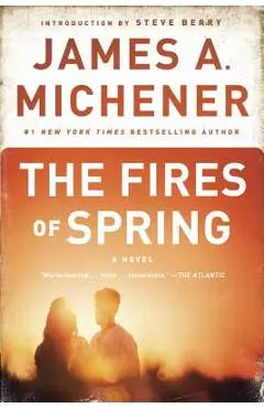The Fires of Spring - James A. Michener