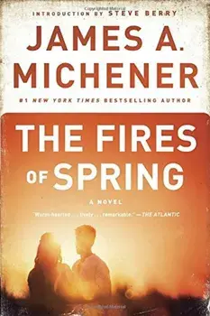 The Fires of Spring, Paperback/James A. Michener