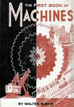 The First Book of Machines, Paperback/Walter Buehr