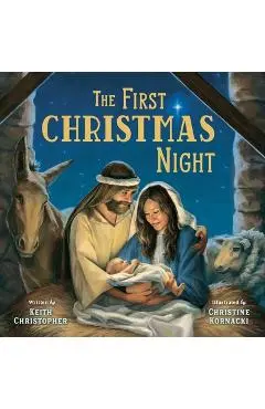 The First Christmas Night - Keith Christopher