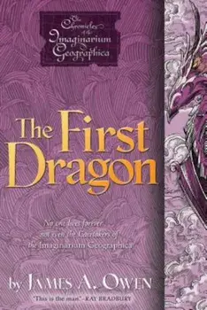 The First Dragon, Paperback/James A. Owen