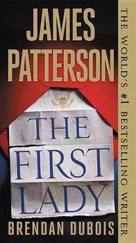 The First Lady, Paperback/James Patterson