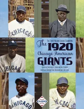 The First Negro League Champion: The 1920 Chicago American Giants, Paperback/Frederick C. Bush