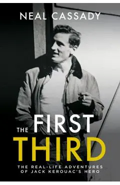 The First Third - Neal Cassady