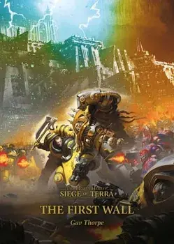 The First Wall, 3, Paperback/Gav Thorpe